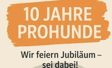 10 Jahre ProHunde – Region Nord feiert mit euch!